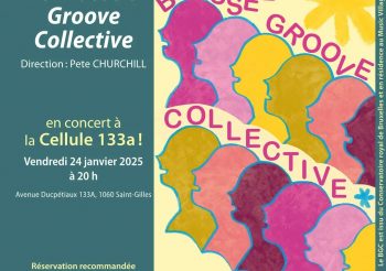 Concert of “The Brussels Groove Collective” Vendredi 24 janvier 2025 à 20h